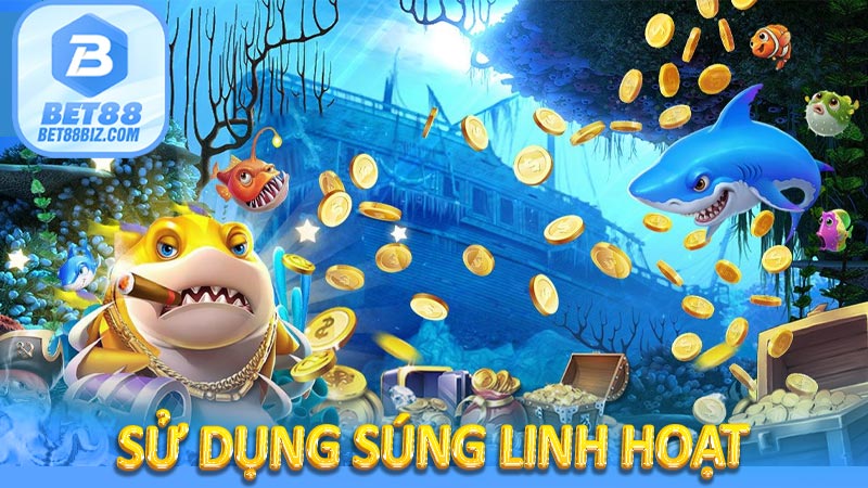 Sử dụng súng linh hoạt